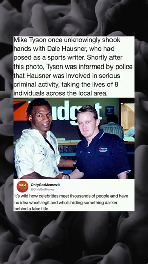 Mike Tyson once casually shook hands with serial shooter Dale Hausner.
