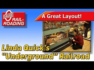 O Gauge Layout: Linda Quick's "Underground" Railroad