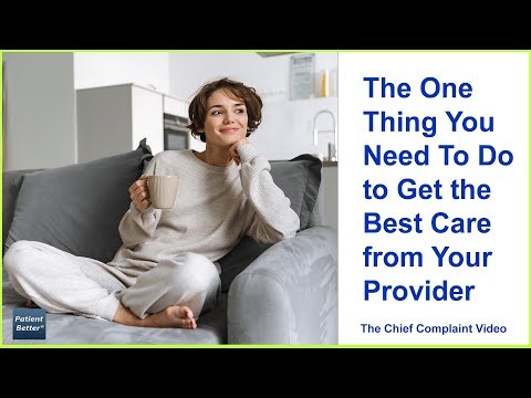 How to Create a Chief Complaint That Will Get You the Most Efficient Treatment