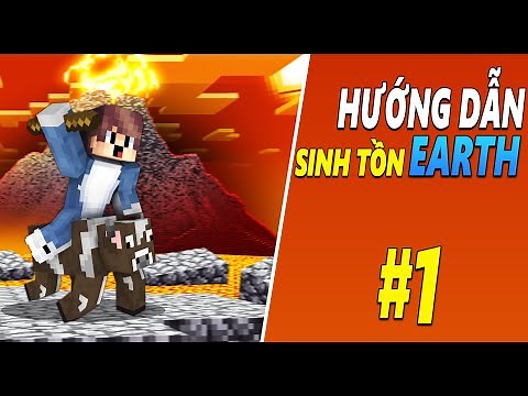 Hướng Dẫn Sinh Tồn Earth #1 || Sử dụng lệnh /back để hồi sinh lại điểm c.hết gần nhất