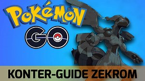 Pokémon GO: Zekrom Raid-Konter – Die besten Monster und Angriffe gegen den Raid-Boss