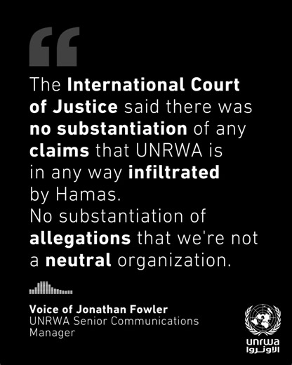 “The International Court of Justice said there was no substantiation of any claims that UNRWA is in any way infiltrated by Hamas,” our Jonathan Fowler to BBC News. The Court affirmed that Israel must facilitate UNRWA’s work and found nothing to substantiate claims that the Agency is not neutral. | UNRWA