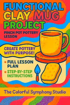 Functional Mug or Cup Ceramic Project – Pinch Pot or Slab Handbuilding Lesson