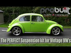 1969-77 PRObuilt Complete Lowering kit by Airkewld for Vintage Volkswagen Beetle and Ghia's