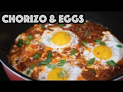 Chorizo & Eggs | Simple & Quick Recipe
