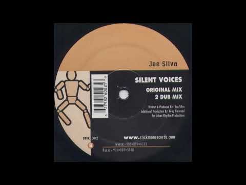 Joe Silva - Silent Voices (2 Dub Mix) | 2001