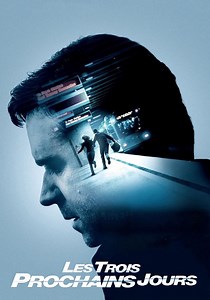 Regarder Les Trois Prochains Jours en streaming