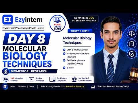 Day 8: Molecular Biology Techniques | EzyIntern UGC Internship Program