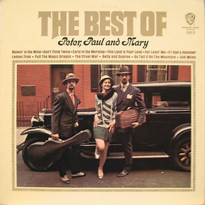 Peter, Paul & Mary - The Best Of Peter, Paul And Mary