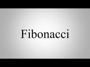 Learn How To Pronounce Fibonacci