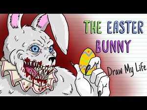 THE EASTER BUNNY | Draw My Life