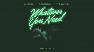 Meek Mill - Whatever You Need Chords (feat. Chris Brown and Ty Dolla $ign) [OFFICIAL AUDIO] - ChordU