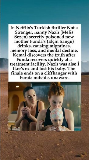 Not a Stranger Ending Explained—What Nazlı Was Doing to Funda#NotAStranger