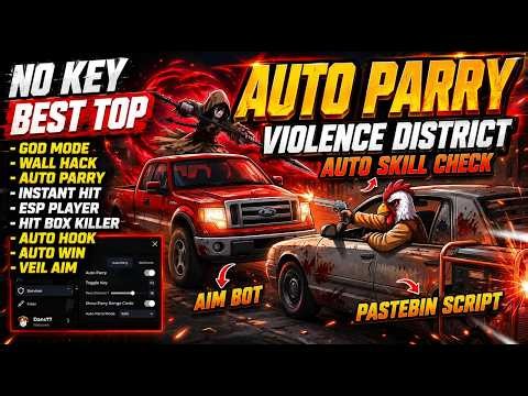 [ NO KEY ] Violence District Script 2026 Pastebin! AUTO PARRY, AIM BOT, AUTO SKILL CHECK