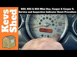 R50, R52 and R53 Mini One, Cooper and Cooper S, Service and Inspection Indicator Reset Procedure.