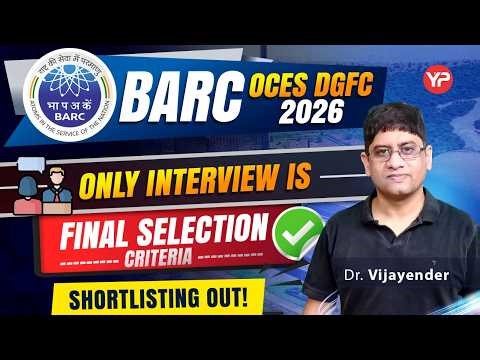 Interview preparation strategy for BARC OCES DGFC 2026 Shortlisting out | Preparation, Guidance
