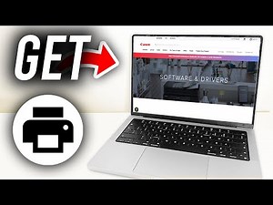 How To Download Canon Printer Drivers - Full Guide