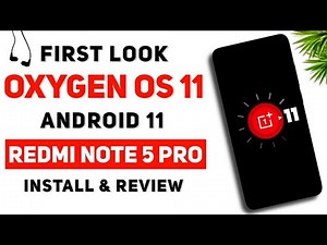 FIRST LOOK : Oxygen OS 11 (Android 11) On Redmi Note 5 Pro | OP8 OB4 Port | Install & Review