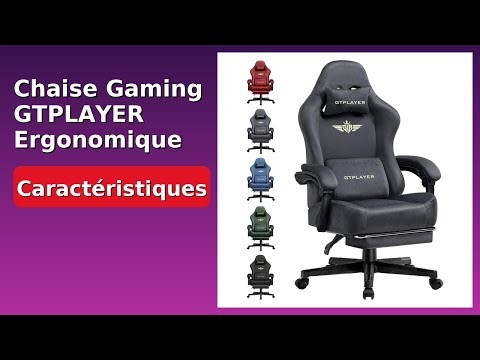 AVIS (2026): Chaise Gaming GTPLAYER Ergonomique. DÉTAILS ESSENTIELS
