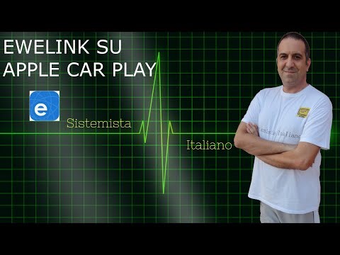 [DOMOTICA] - Ewelink Sonoff su Apple Carplay