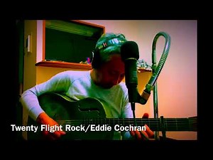 Twenty Flight Rock/Eddie Cochran
