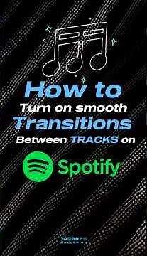 How to turn on Smooth Transitions between tracks on Spotify
