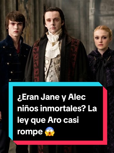 Jane y Alec: Niños Inmortales y la Ley de Aro