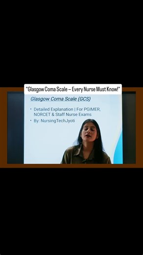 Nursing Tech Jyoti on Instagram: "Understanding GCS is the key to accurate neurological assessment 🧠✨ Learn how to evaluate eye, verbal, and motor responses — a must-know for every nurse and medical aspirant! Watch till the end to master it 💉📊 #NursingEducation #MedicalKnowledge" #GCS #GlasgowComaScale #NursingStudents #NursingExamPrep #MedicalReel #NurseLife #NeuroAssessment #NursingConcepts #CriticalCareNursing #NursingNotes #NursingTechJyoti #NORCETPrep #PGIMERPrep #KGMUPrep #NursingReel #