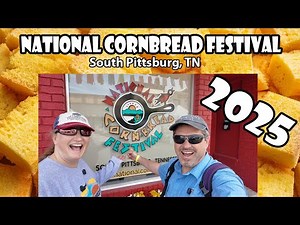 Taste the South: 2025 National Cornbread Festival in South Pittsburg, TN!
