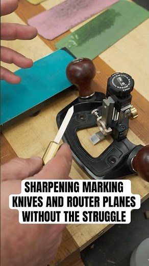 Dull Marking Knife or Router Plane Blades? This Method Fixes It