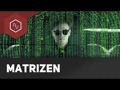 Was ist eine Matrix? - Matrizen Einführung