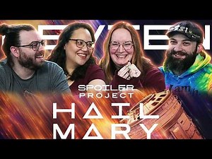 Project Hail Mary - SPOILER REVIEW & DISCUSSION!!