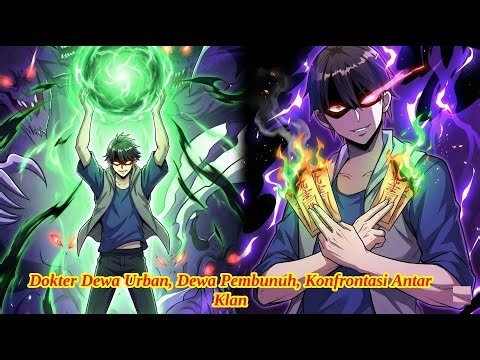 Dokter Dewa Urban, Dewa Pembunuh, Konfrontasi Antar Klan | Ringkasan Komik