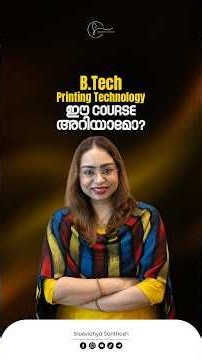 B.Tech Printing Technology Course Details | Scope, Career & Job Opportunities | Sreevidhya Santhosh