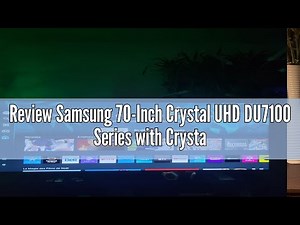 Review Samsung 70-Inch Crystal UHD DU7100 Series with Crystal Processor 4K, Object Tracking Sound Li