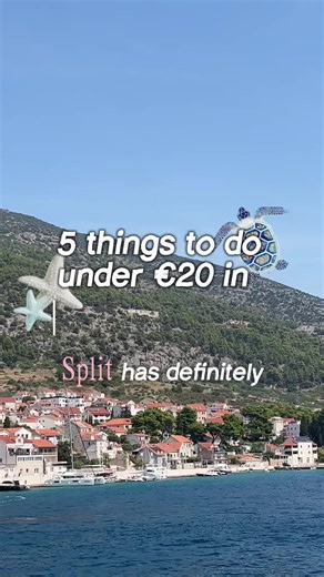 Split: 5 Experiences Under €20 🇭🇷