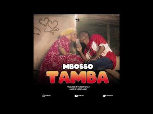 Mbosso - Tamba (Official Audio)
