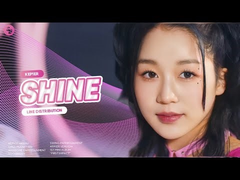 KEP1ER (케플러) - Shine (Kep1er Ver.) || Line Distribution