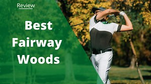 The "Smart Money" Golf Guide: Best Fairway Woods of 2026 (Tested)