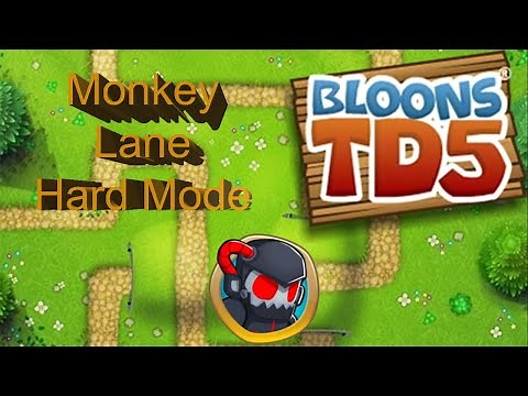 BTD5 - Monkey Lane - Hard Walkthrough