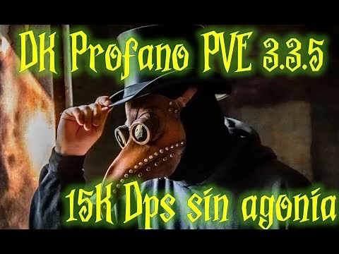 GUIA DE DK PROFANO 3.3.5 (parte 1) "NAERZONE"