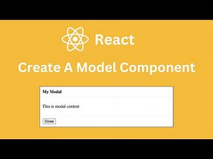 How to create a Modal Component in React from basic to advanced?