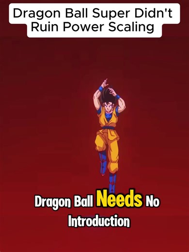 Dragon Ball Super's Power Scaling Explained and Analyzed