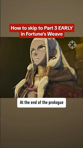 How to skip straight to Part 3 in Fire Emblem: Fortune's Weave
