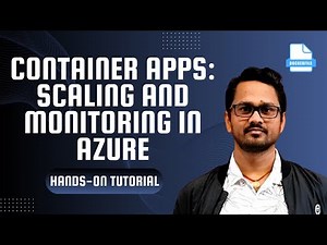Azure Container Apps: Scaling and Optimization for Production Environments | Azure Tutorial