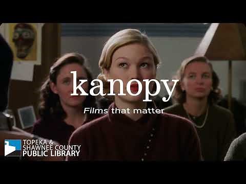 Introducing Kanopy - Films that Matter
