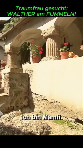 #Traumfrau gesucht WALTHER am FUMMELN! (11)