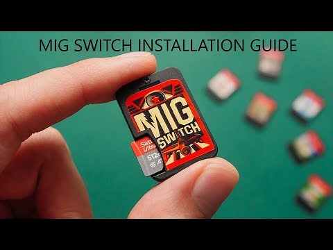 MIG SWITCH INSTALLATION GUIDE NINTENDO SWITCH 2025