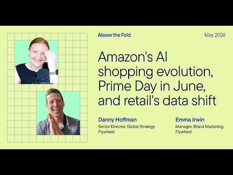 Amazon's Al shopping evolution, Prime Day in June, and retail's data shift