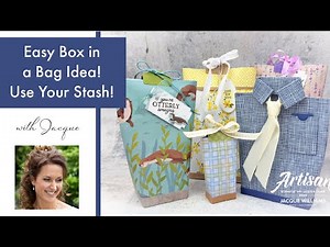 Easy Bag in a Box Idea! Use Your Stash!